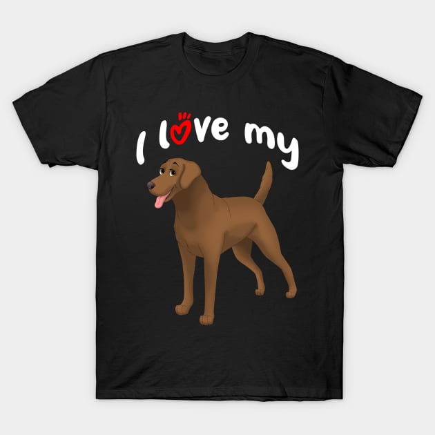 I Love My Chesapeake Bay Retriever Dog T-Shirt by millersye